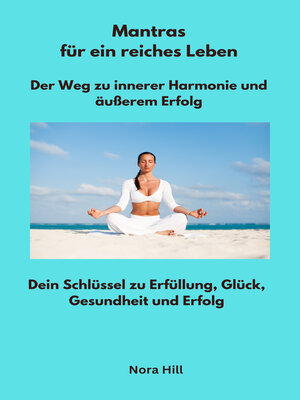 cover image of Mantras für ein reiches Leben--Der Weg zu innerer Harmonie und äußerem Erfolg